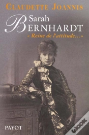 Capa do artigo Sarah Bernhardt ; Princesse Du Geste Reine De L