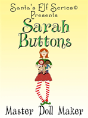 Sarah Buttons, Master Doll Maker - Preview