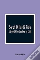Sarah Dillard'S Ride