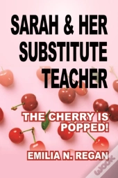 Sarah & Her Substitute Teacher