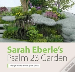 Capa do artigo Sarah Eberleâ€™S Psalm 23 Garden