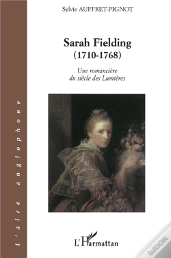 Capa do artigo Sarah Fielding (1710-1768) : Une Romancière Du Siècle Des Lumières