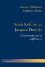Sarah Kofman Et Jacques Derrida ; Croisements, Écarts, Differences - Preview