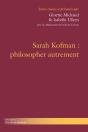 Sarah Kofman : Philosopher Autrement - Preview