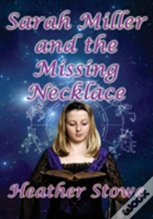 Sarah Miller And The Missing Necklace