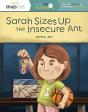 Sarah Sizes Up The Insecure Ant - Preview