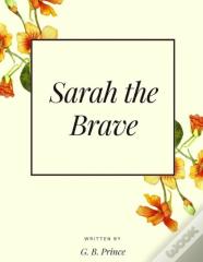 Sarah The Brave