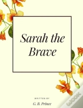 Sarah The Brave