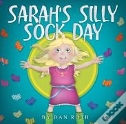 Sarah'S Silly Sock Day