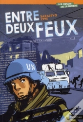 Sarajevo 1995 : Entre Deux Feux