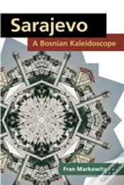 Capa do artigo Sarajevo: A Bosnian Kaleidoscope