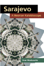 Sarajevo: A Bosnian Kaleidoscope - Preview