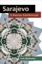 Sarajevo: A Bosnian Kaleidoscope - Preview