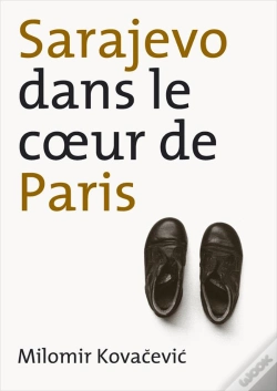 Capa do artigo Sarajevo Dans Le Coeur De Paris