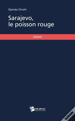 Capa do artigo Sarajevo, Le Poisson Rouge