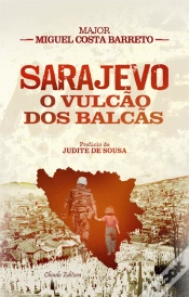 Capa do artigo Sarajevo, O Vulcão dos Balcãs