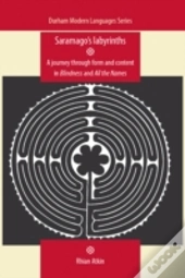 Saramago'S Labyrinths