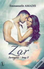 Sarangins 5 : Zar