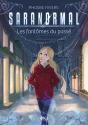 Saranormal - Tome 04 Les Fantomes Du Passe - Preview