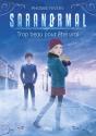 Saranormal - Tome 05 Trop Beau Pour Etre Vrai - Preview