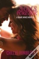 Sara'S Forever (Drake Wines Book .3.5.