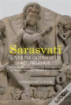 Sarasvati, Riverine Goddess Of Knowledge