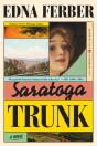 Saratoga Trunk - Preview