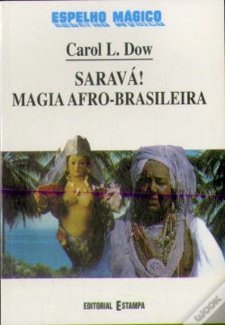 Capa do artigo Saravá! Magia Afro - Brasileira