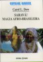 Saravá! Magia Afro - Brasileira - Preview