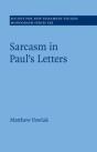 Sarcasm In Paul'S Letters - Preview