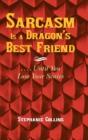 Sarcasm Is A Dragon'S Best Friend - Preview