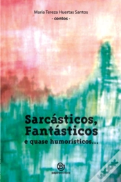 Capa do artigo Sarcásticos, Fantásticos e Quase Humorísticos