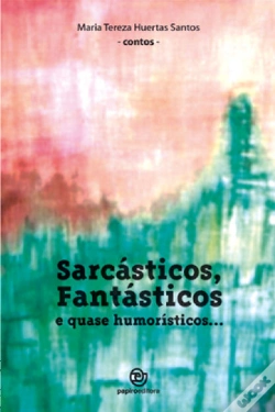 Capa do artigo Sarcásticos, Fantásticos e Quase Humorísticos
