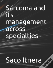 Capa do artigo Sarcoma And Its Management Across Specialties
