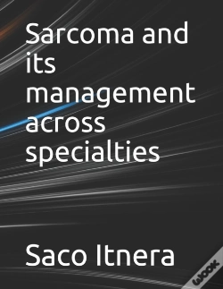 Capa do artigo Sarcoma And Its Management Across Specialties