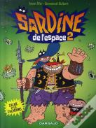 Sardine De L'Espace Tome 2 : Zacar Et Les Zacariens