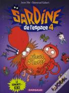 Sardine De L'Espace Tome 4 : Le Remonte-Kiki