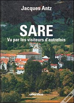 Capa do artigo Sare, Vu Par Les Visiteurs D'Autrefois