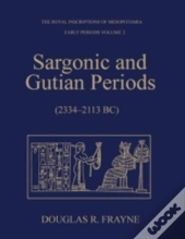 Sargonic And Gutian Periods (2234-2113 Bc)