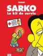 Sarko, Le Kit De Survie + La Montre Bling-Bling Pour Ne Pas Rater Sa Vie - Preview