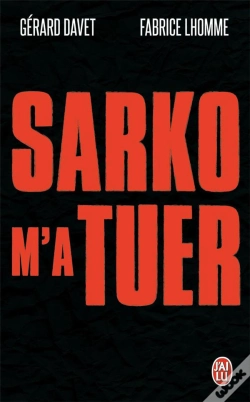 Capa do artigo Sarko M'A Tuer