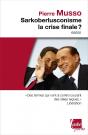 Sarkoberlusconisme, La Crise Finale ? - Preview
