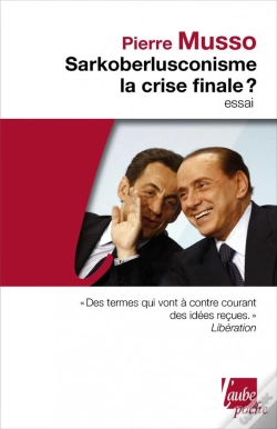 Capa do artigo Sarkoberlusconisme, La Crise Finale ?