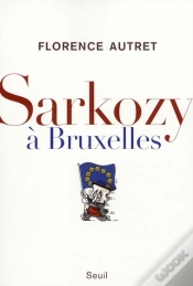 Capa do artigo Sarkozy À Bruxelles