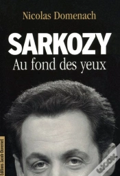 Capa do artigo Sarkozy, Au Fond Des Yeux