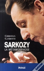 Capa do artigo Sarkozy ; La Métamorphose, 1999-2007