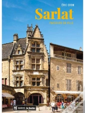Sarlat, Parcours En Ville