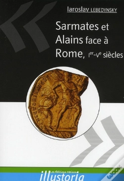 Capa do artigo Sarmates Et Alains Face À Rome, I-V Siècles