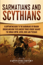 Sarmatians And Scythians - Preview
