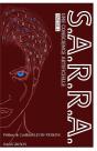 S.A.R.R.A. ;  Une Conscience Artificielle - Preview